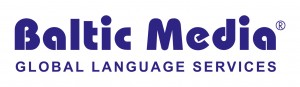 Translation Services in Northern Europe - ISO certified Nordic-Baltic Translation Company Baltic Media| Translation Agency Baltic Media