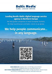 Översättningsbyrå Baltic Media Översättningsbyrå Baltic Media som är specialist i nordiska, baltiska, centraleuropeiska och andra språk för både företag och privatpersoner.