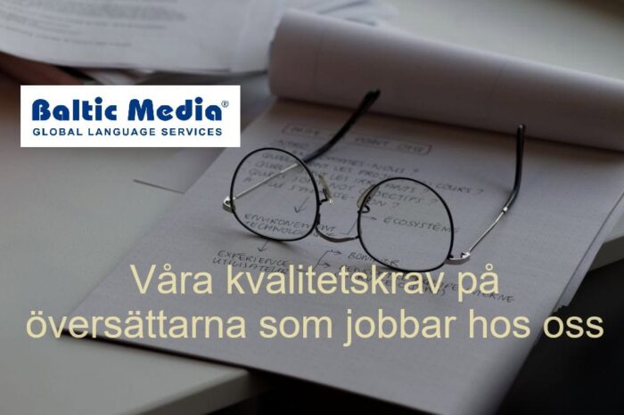 Läs mer om artikeln Våra kvalitetskrav på översättarna som jobbar hos oss