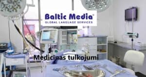 medicīnas tulkojumi Medicīnas dokumentu tulkošana