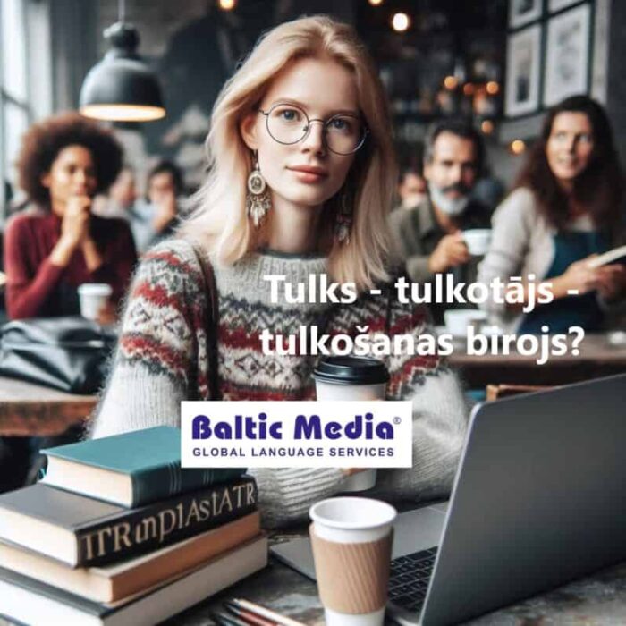 Read more about the article Tulkošanas birojs: kad un kāpēc tas ir noderīgs?